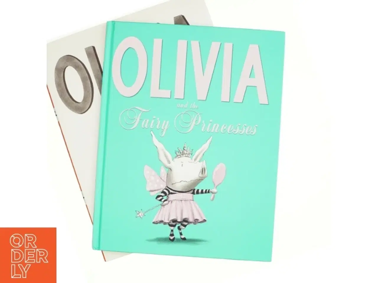 Billede 1 - 2 bøger i Serien Olivia and the Fairy Princesses af Ian Falconer (Bog)