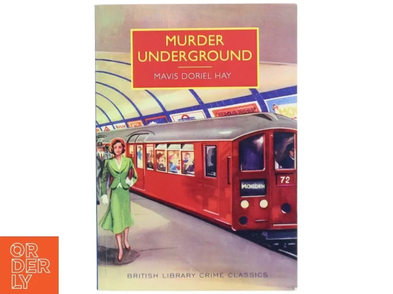 Billede 1 - Murder Underground af Mavis Doriel Hay (Bog)