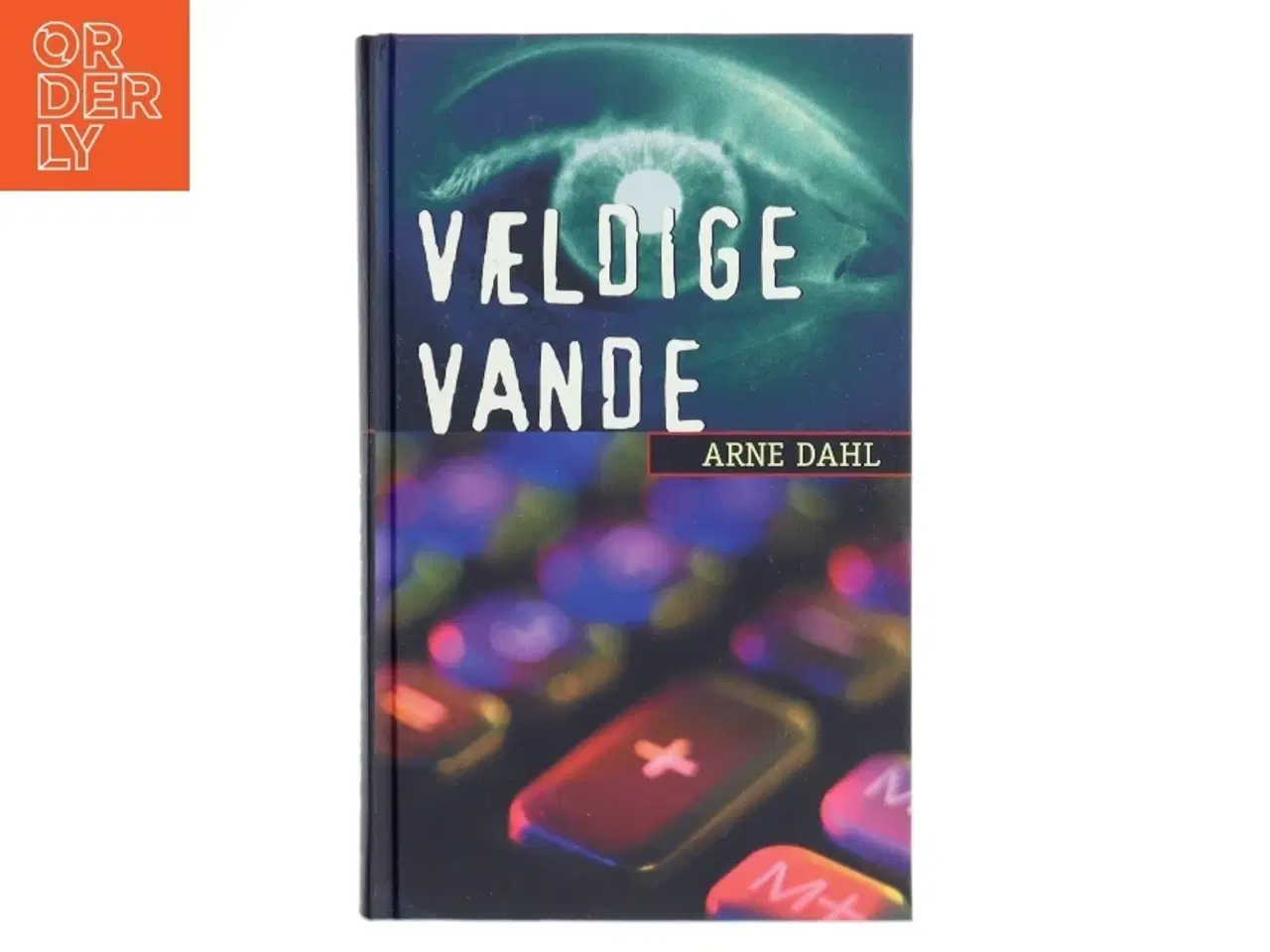 Billede 1 - Vældige vande : kriminalroman af Arne Dahl (f. 1963) (Bog)