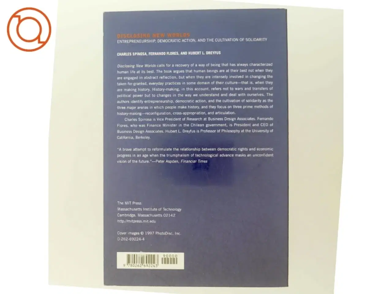 Billede 3 - Disclosing new worlds : entrepreneurship, democratic action and the cultivation of solidarity (Bog)