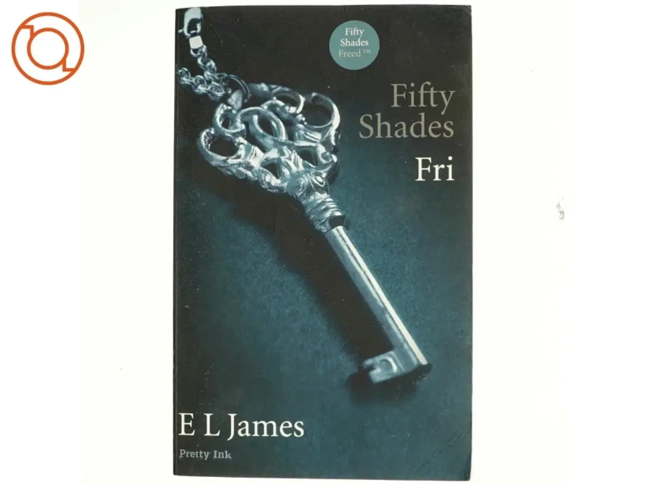 Billede 1 - Fifty shades. Bind 3, Fri af E. L. James (Bog)