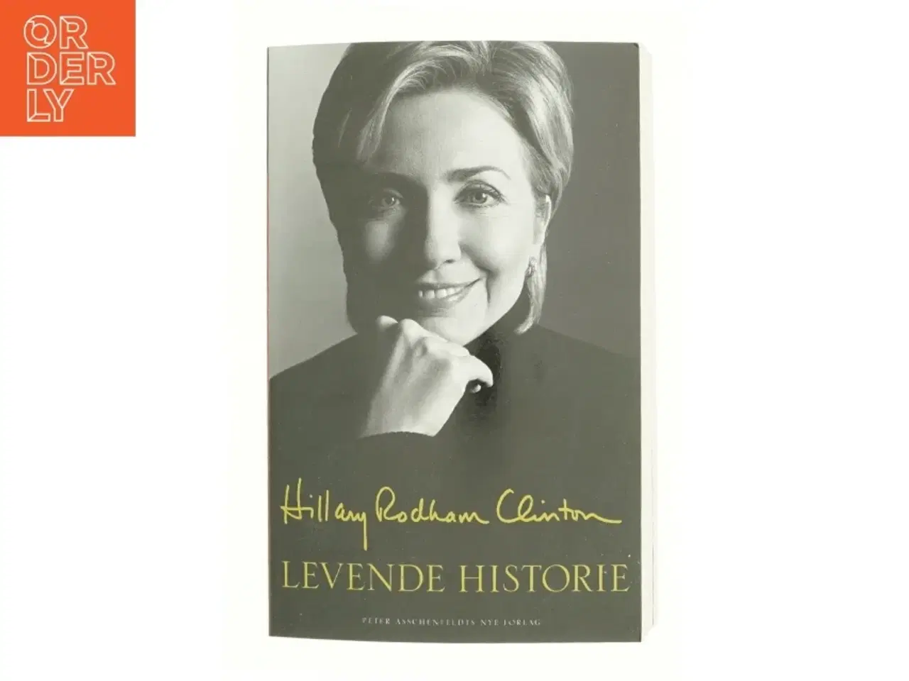 Billede 1 - Levende historie af Hillary Rodham Clinton (Bog)