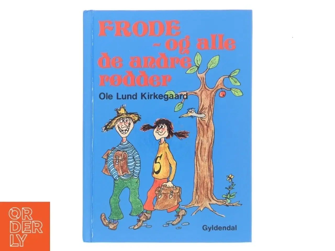 Billede 1 - Frode - og alle de andre rødder af Ole Lund Kirkegaard (Bog)