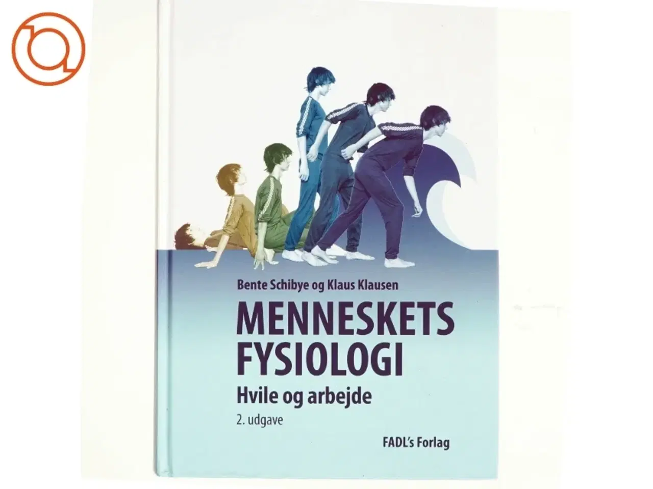 Billede 1 - Menneskets fysiologi : hvile og arbejde (Bog)