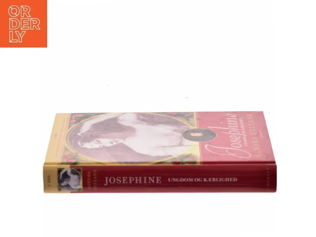 Billede 2 - Josephine. 1. del, Ungdom og kærlighed af Sandra Gulland (Bog)