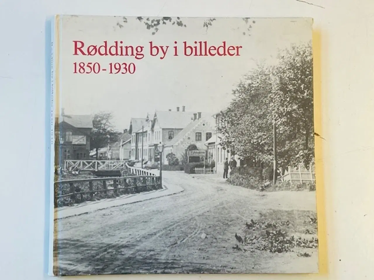 Billede 1 - Rødding by i billeder 1850-1930