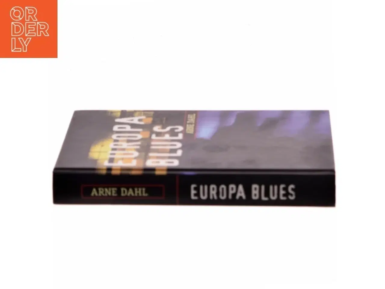 Billede 2 - Europa blues : kriminalroman af Arne Dahl (f. 1963) (Bog)