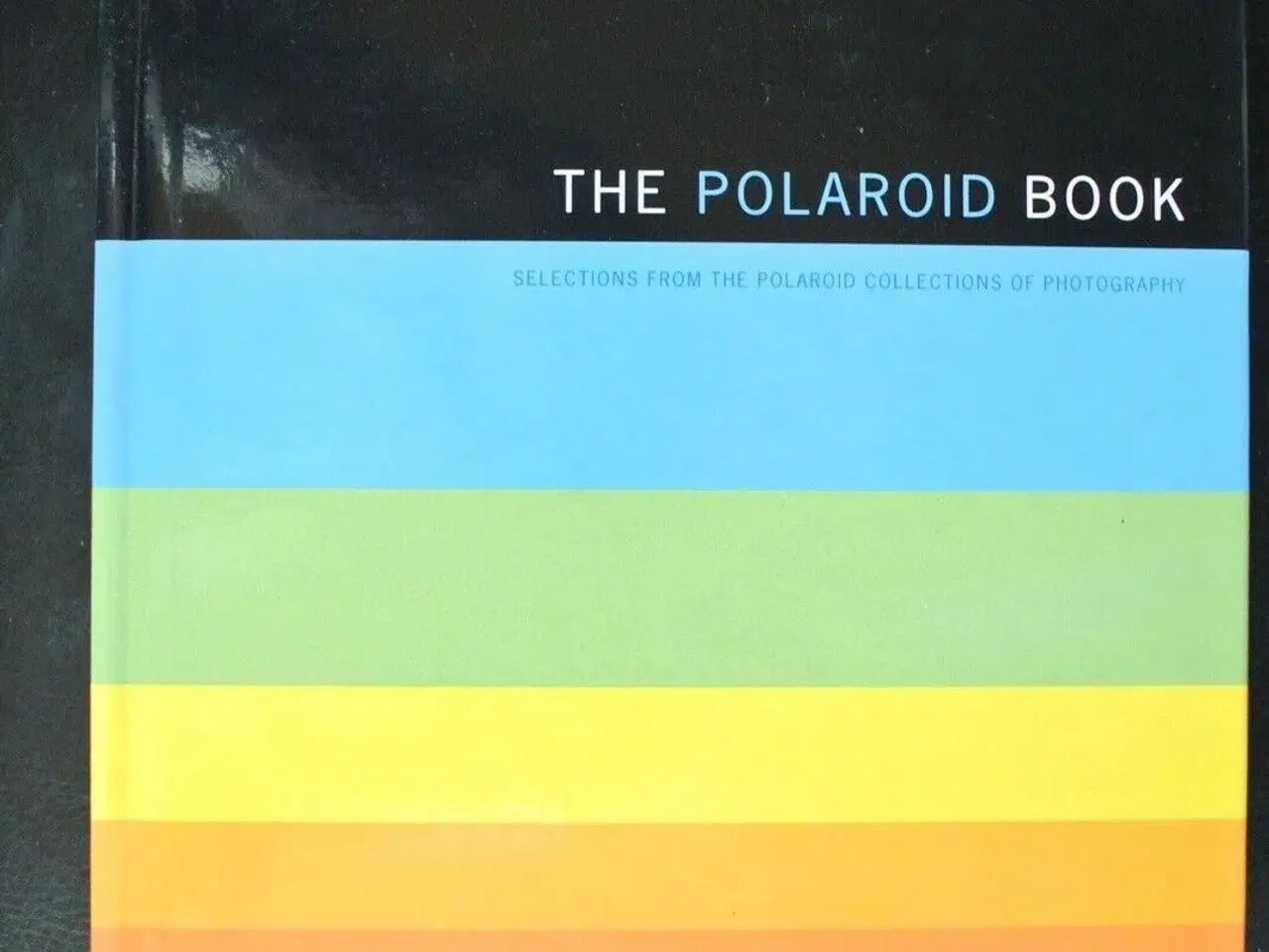 Billede 1 - the polaroid book - selections from the polaroid ,