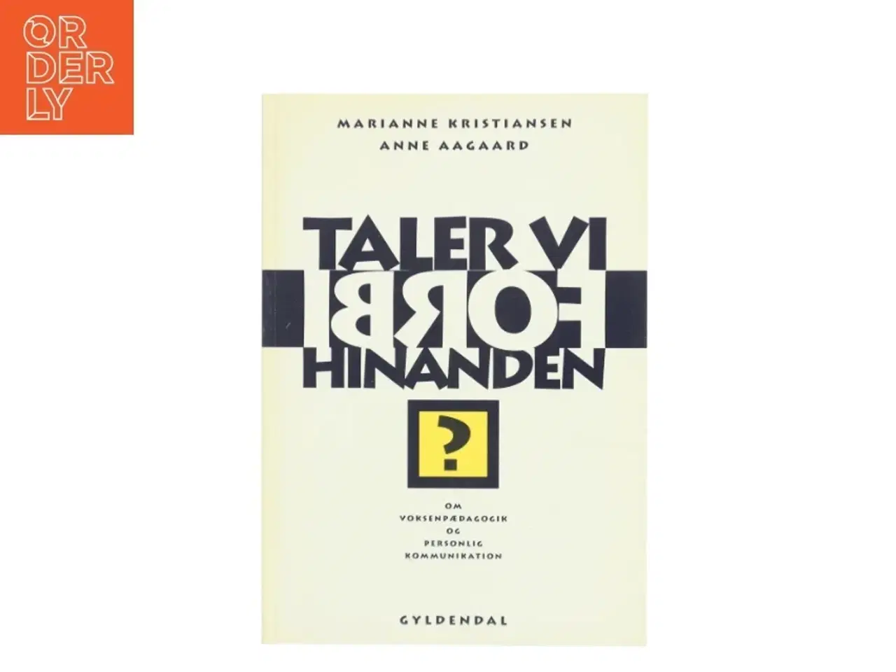 Billede 1 - Taler vi forbi hinanden? af Marianne Kristiansen (Bog)