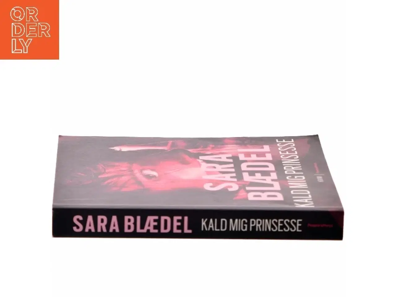 Billede 2 - Kald mig prinsesse : krimi af Sara Blædel (Bog)