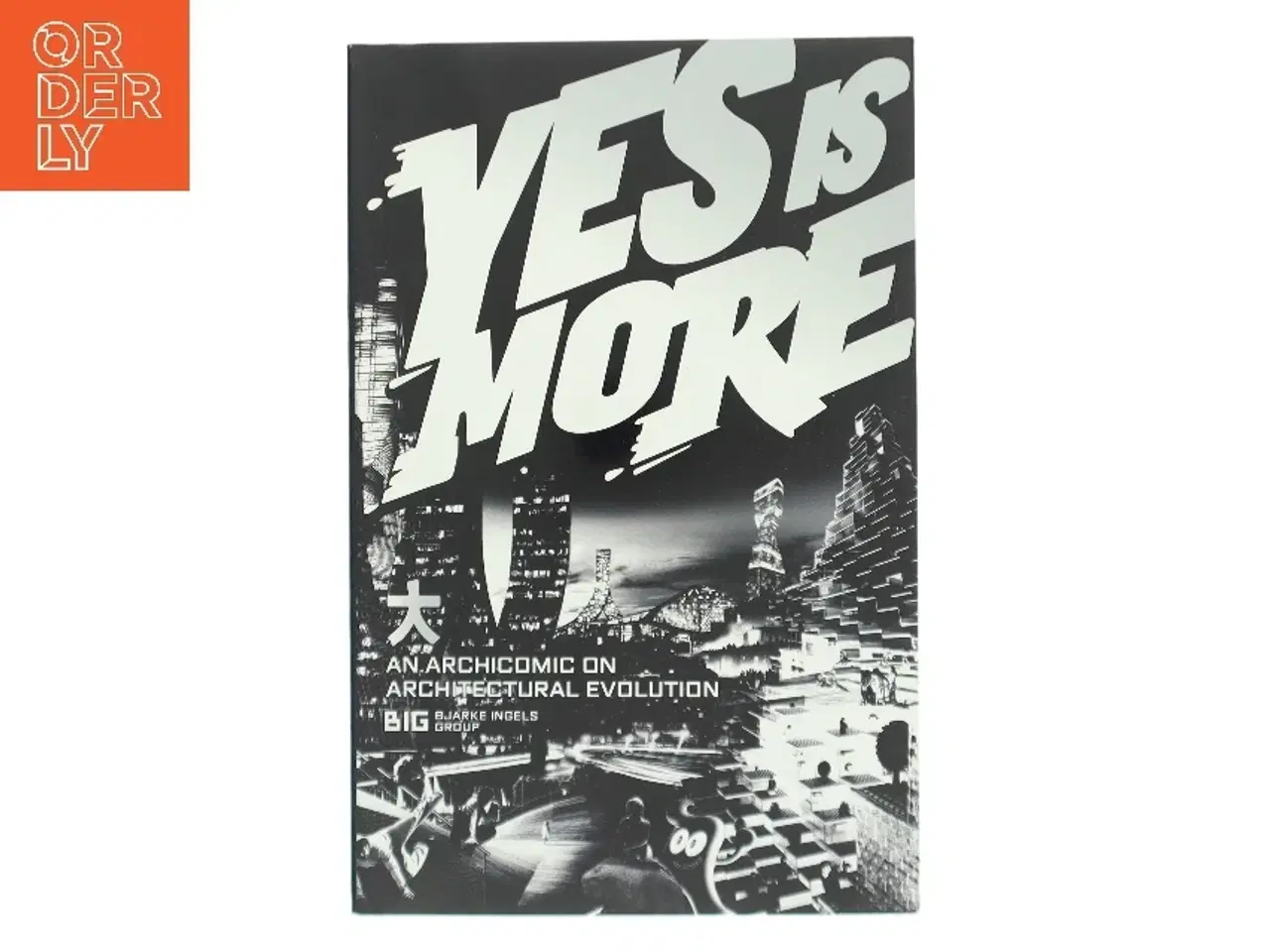 Billede 1 - Yes is More af BIG. Bjarke Ingels Group (Bog)