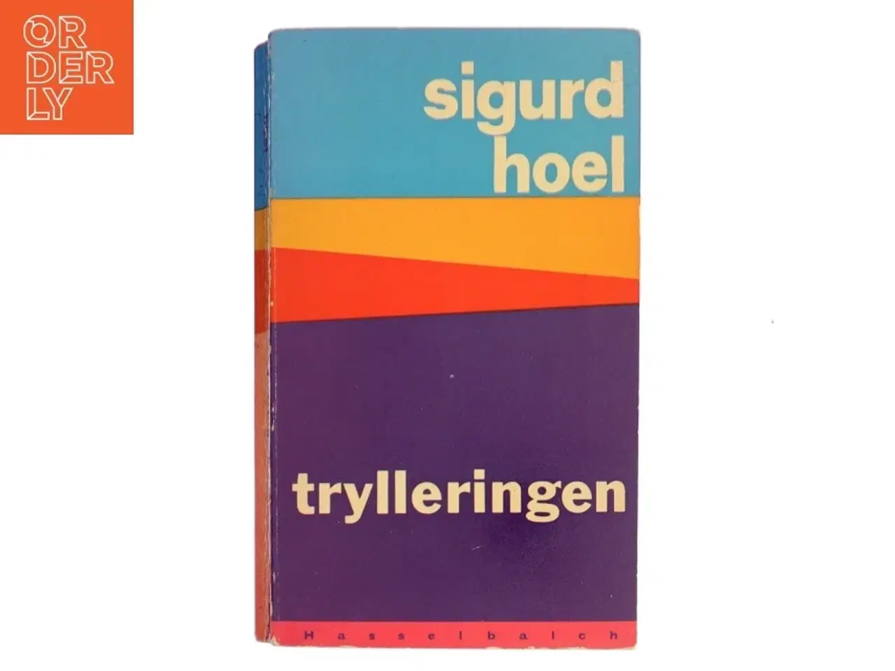 Billede 1 - Trylleringen af Sigurd Hoel (Bog)
