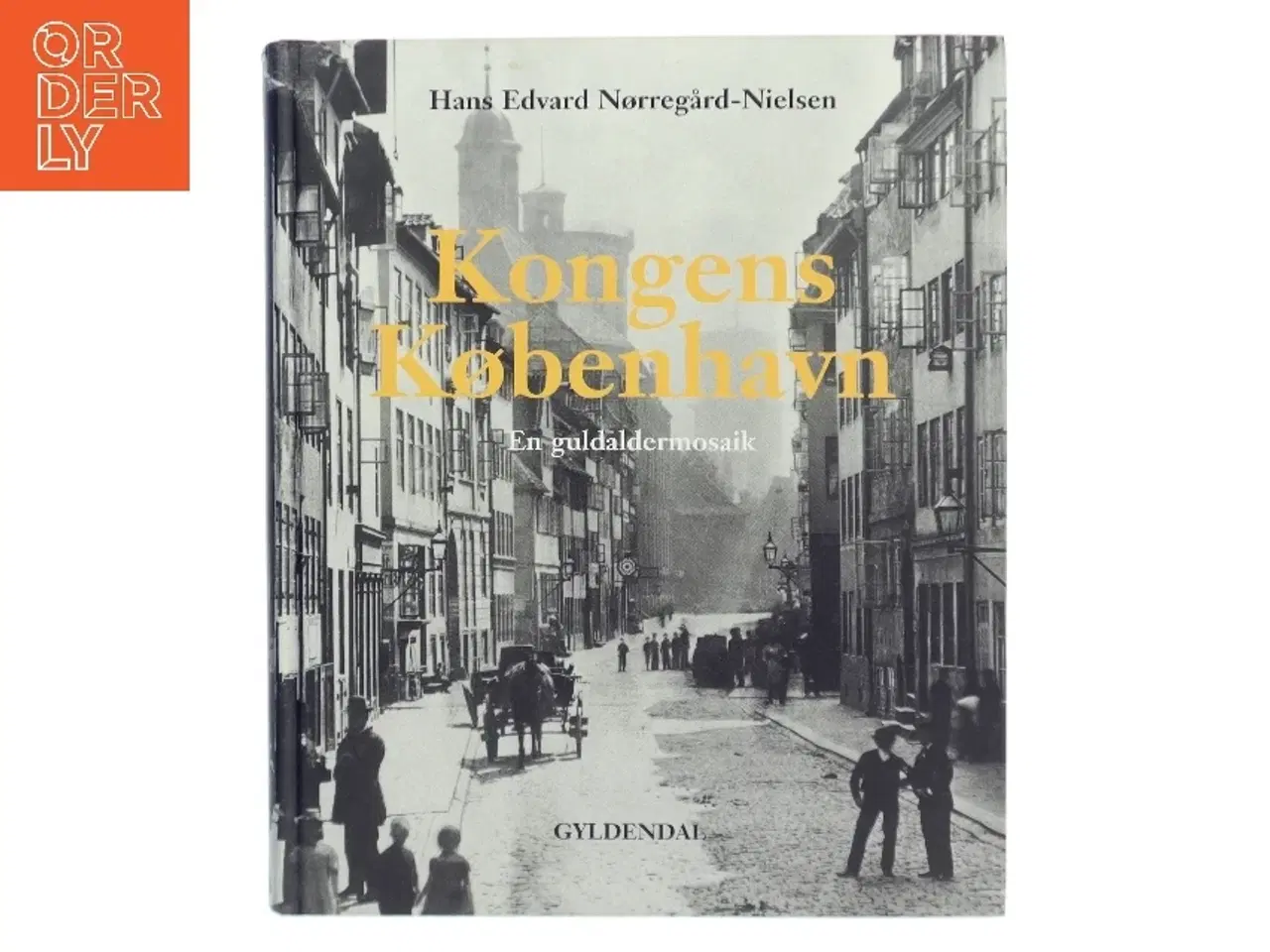 Billede 1 - Kongens København af Hans Edvard Nørregård-Nielsen (Bog)