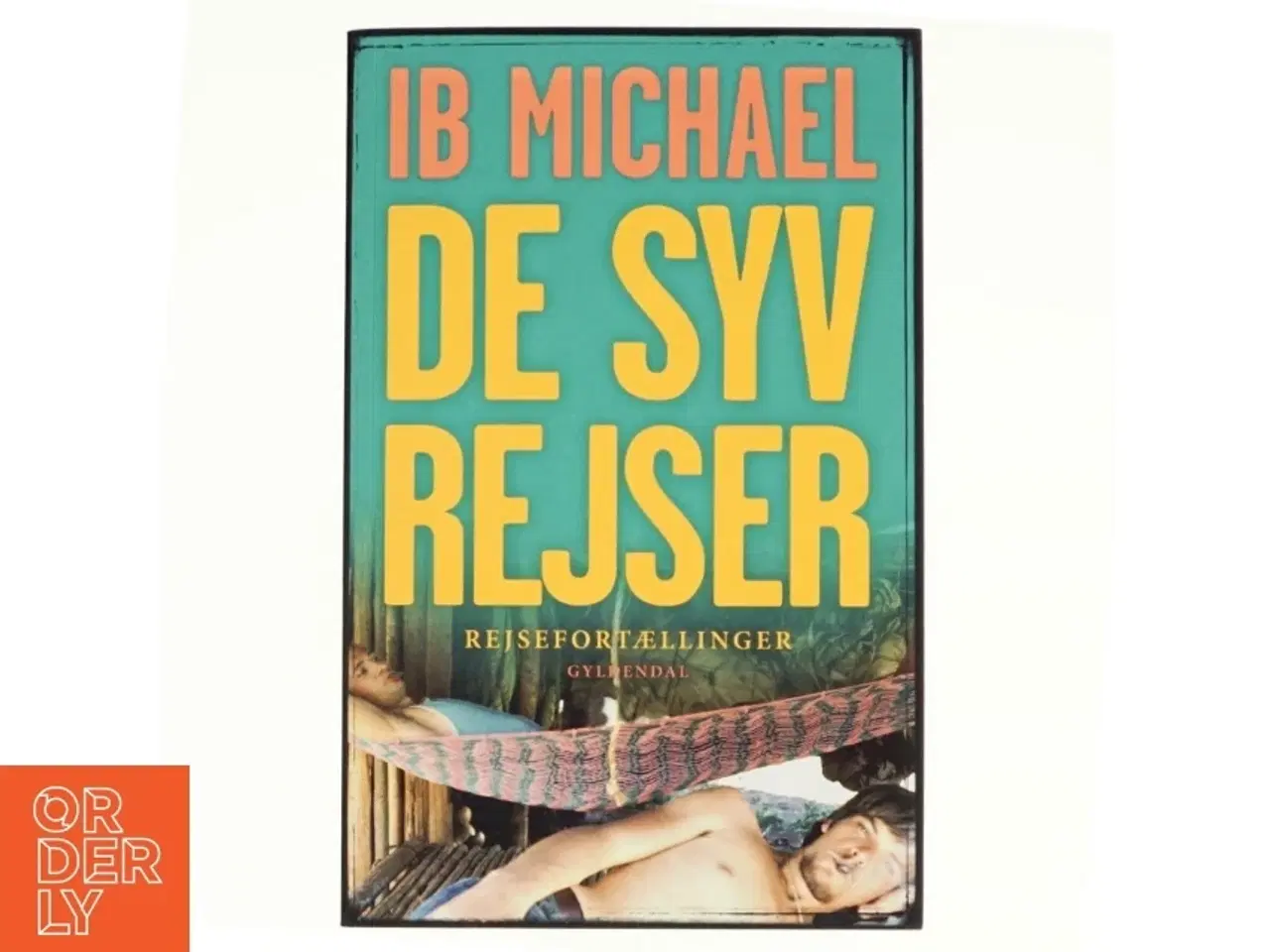 Billede 1 - De syv rejser af Ib Michael (Bog)