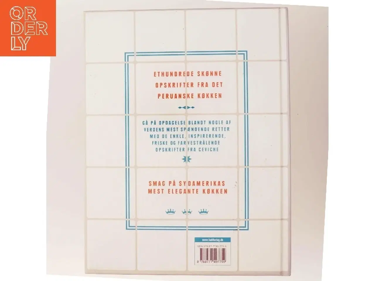 Billede 3 - Ceviche : det peruanske køkken af Martin Morales (Bog)