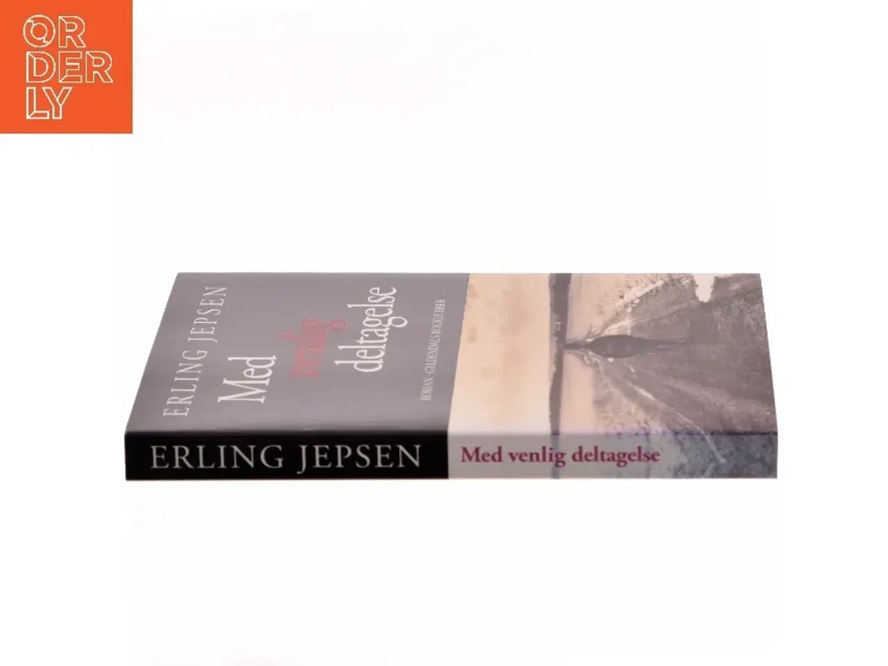 Billede 2 - Med venlig deltagelse : roman af Erling Jepsen (f. 1956) (Bog)