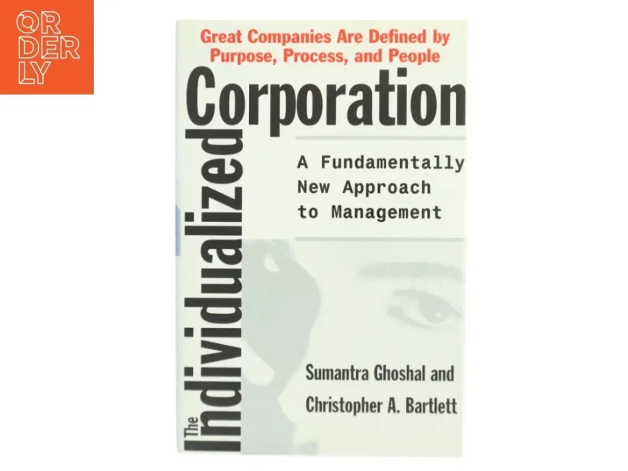 Billede 1 - The individualized corporation : A fundementally new approach to management (Bog)