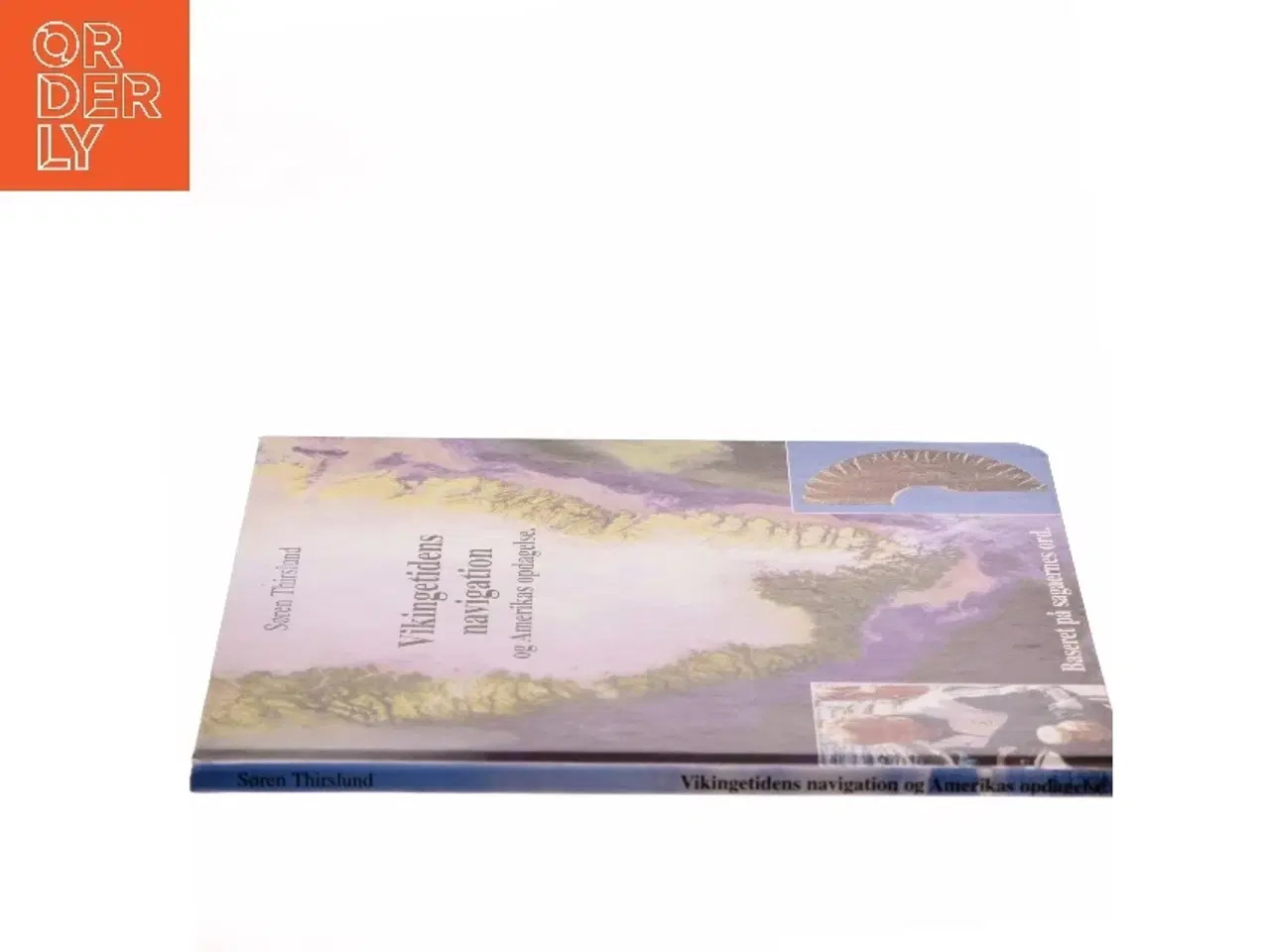 Billede 2 - Vikingetidens navigation og Amerikas opdagelse. af Søren Thirslund (Bog)
