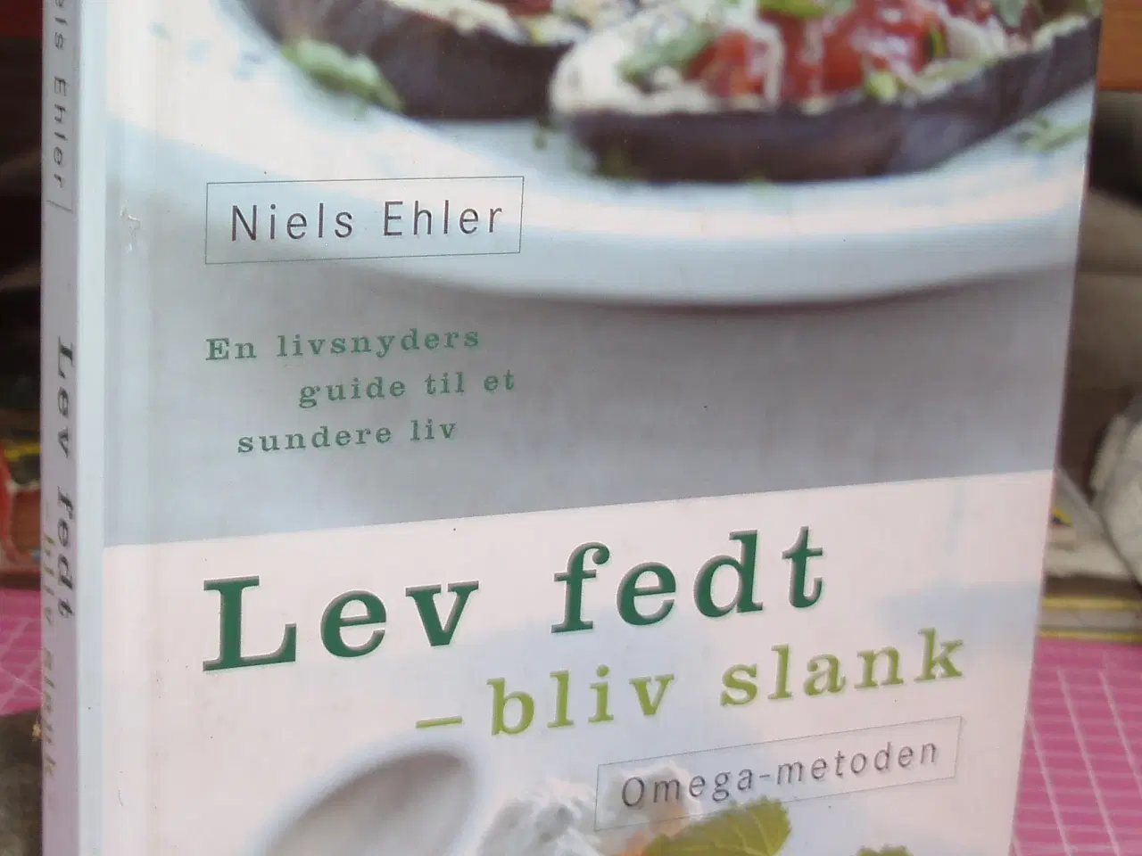 Billede 1 - Lev fedt -bliv slank af Niels Ehler