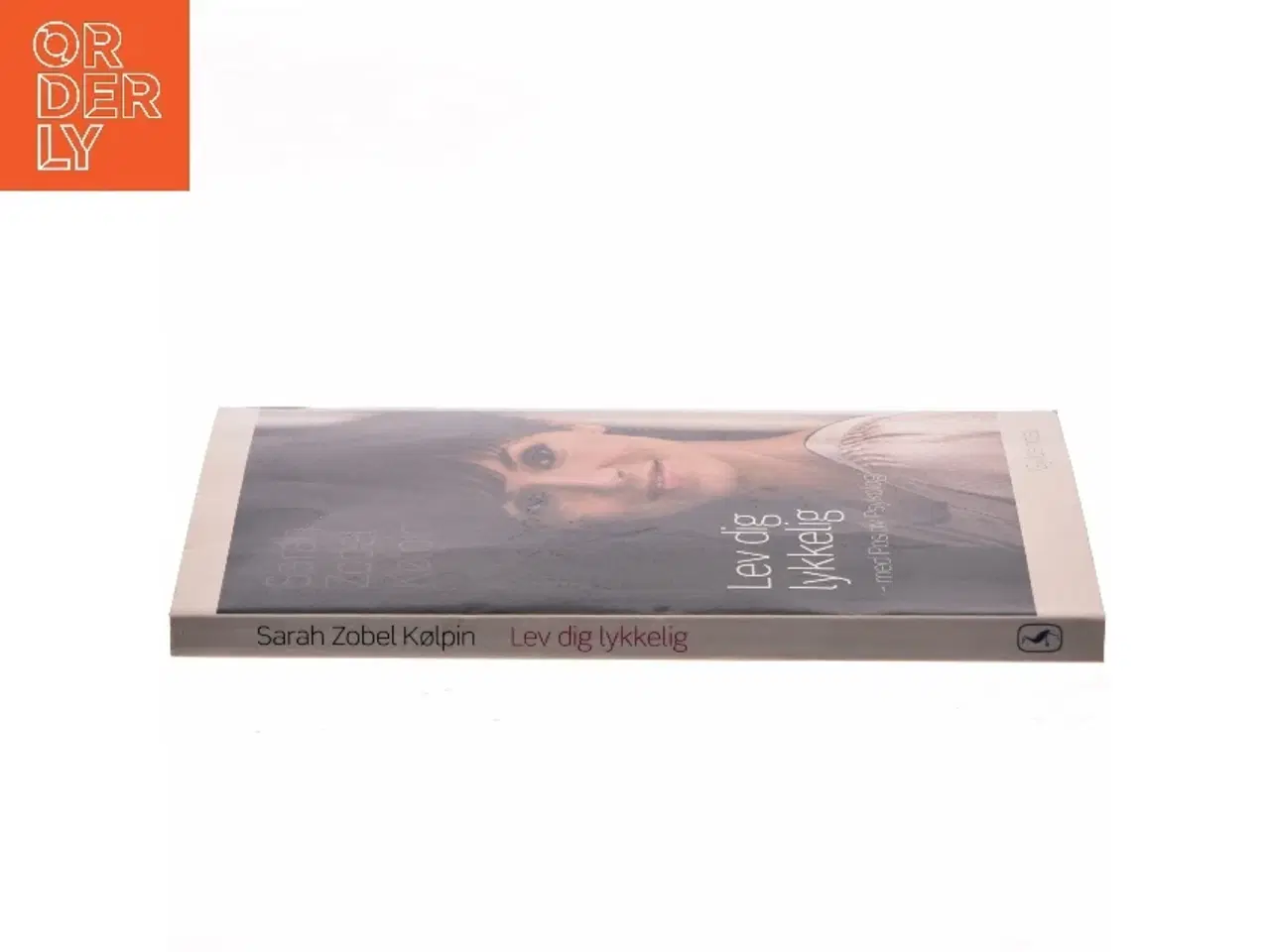 Billede 2 - Lev dig lykkelig - med positiv psykologi af Sarah Zobel Kølpin (Bog)