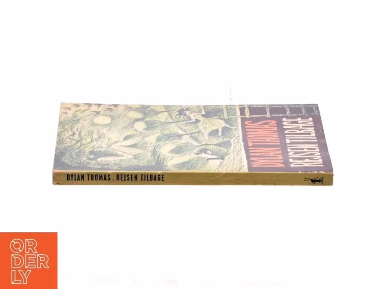 Billede 2 - Rejsen tilbage af Dylan Thomas (bog)