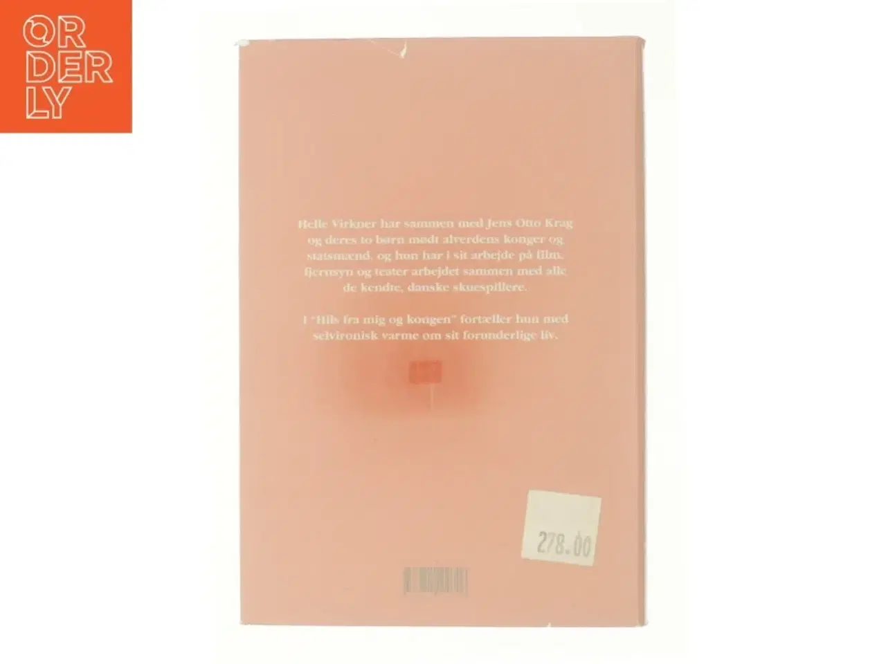 Billede 3 - Hils Fra Mig Og Kongen (Danish Edition) af Virkner, Helle (Bog)