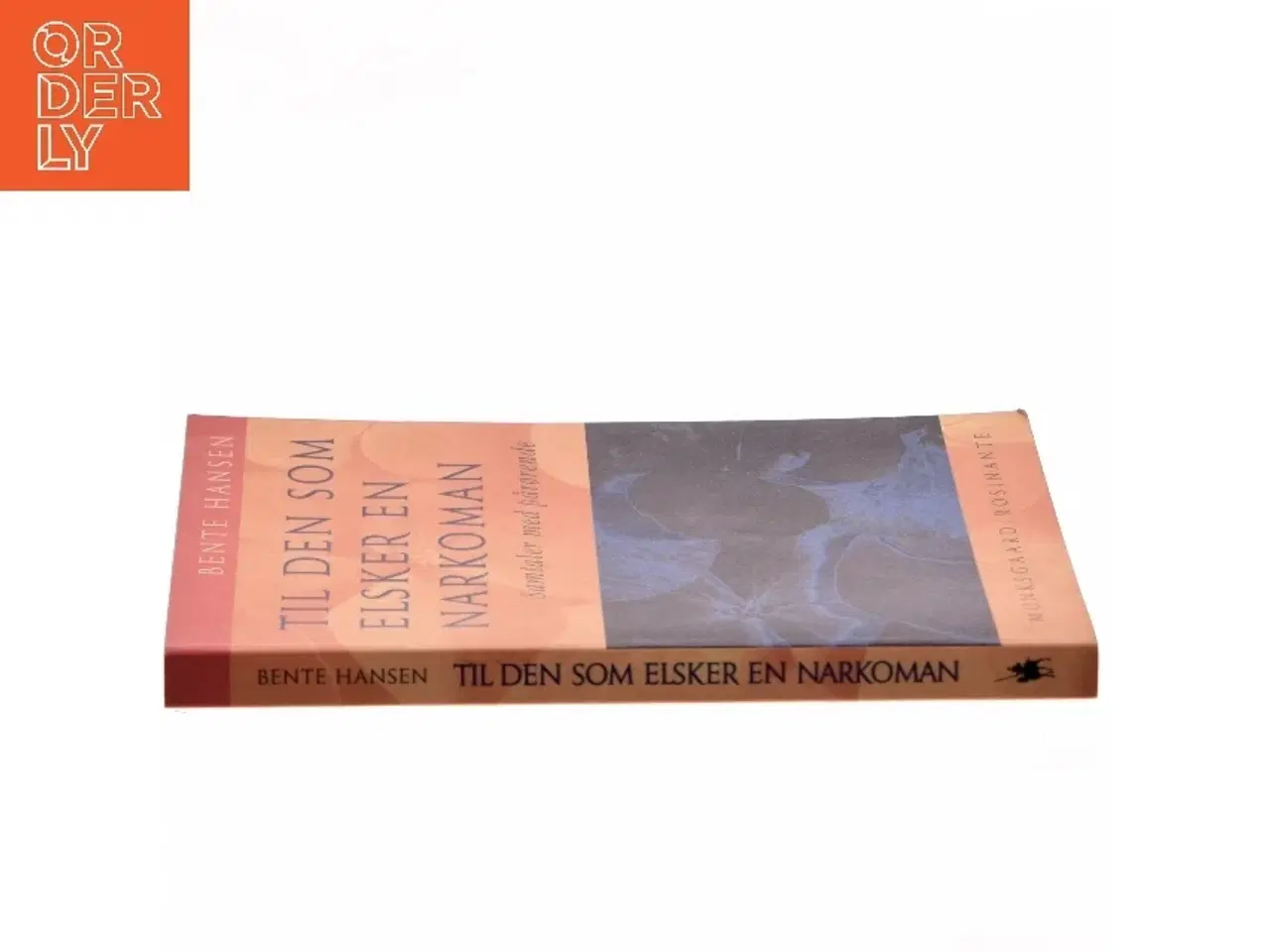 Billede 2 - Til den som elsker en narkoman af Bente Hansen (Bog)