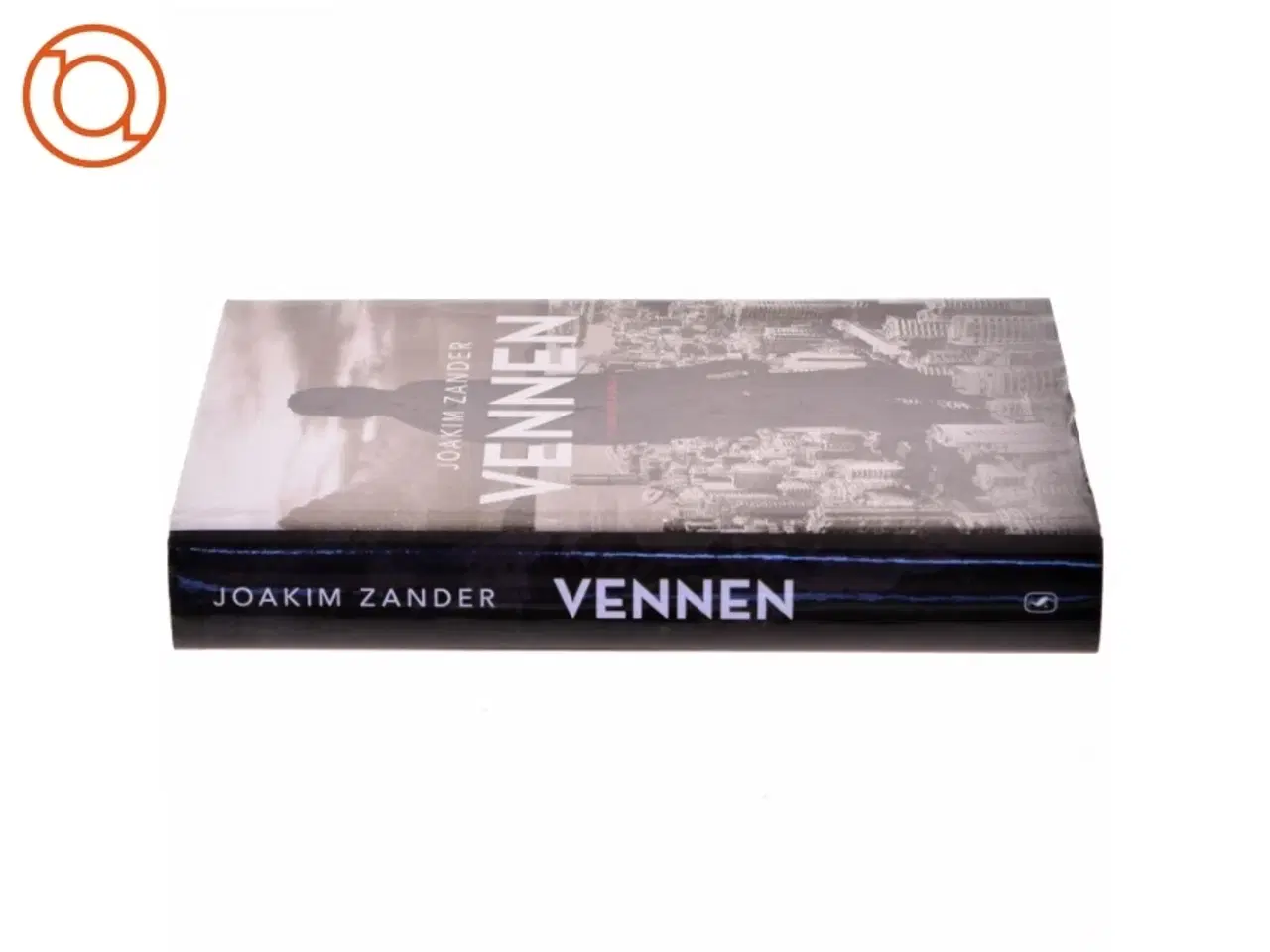 Billede 2 - Vennen : spændingsroman af Joakim Zander (Bog)