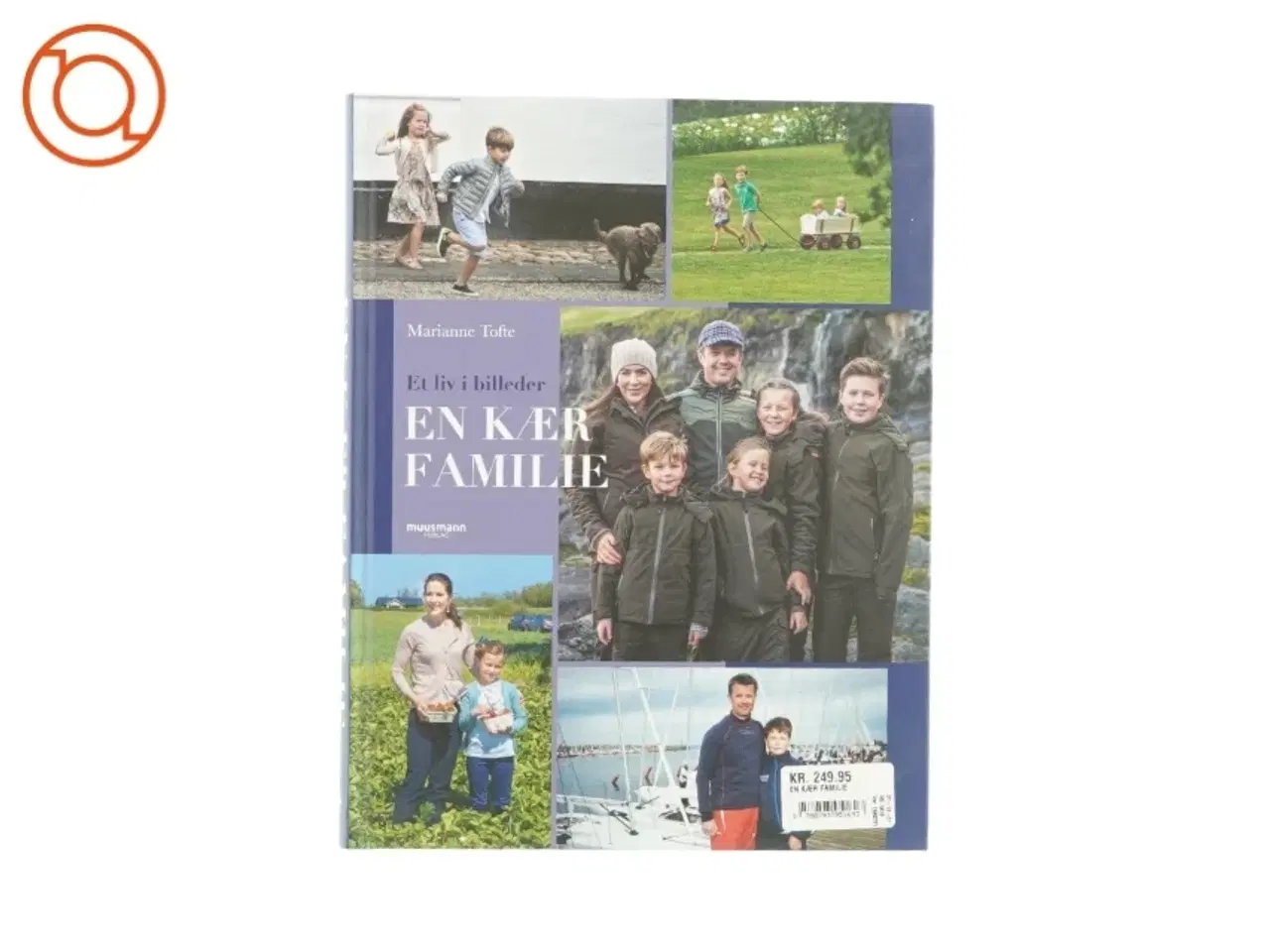 Billede 1 - En kær familie - Et liv i billeder af Marianne Tofte (Bog)