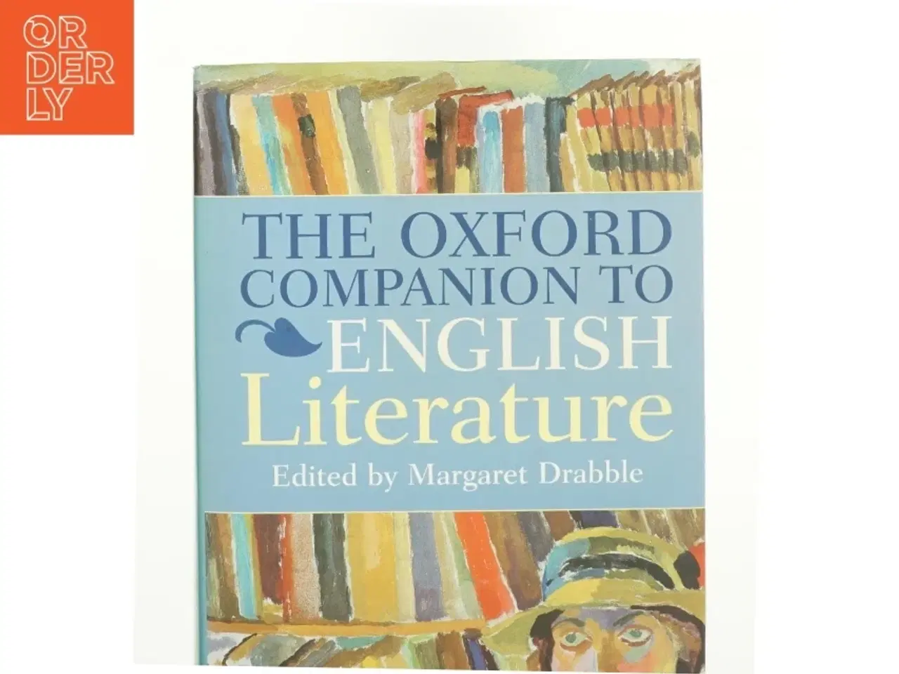 Billede 1 - The Oxford Companion to English Literature af Drabble, Margaret (Bog)