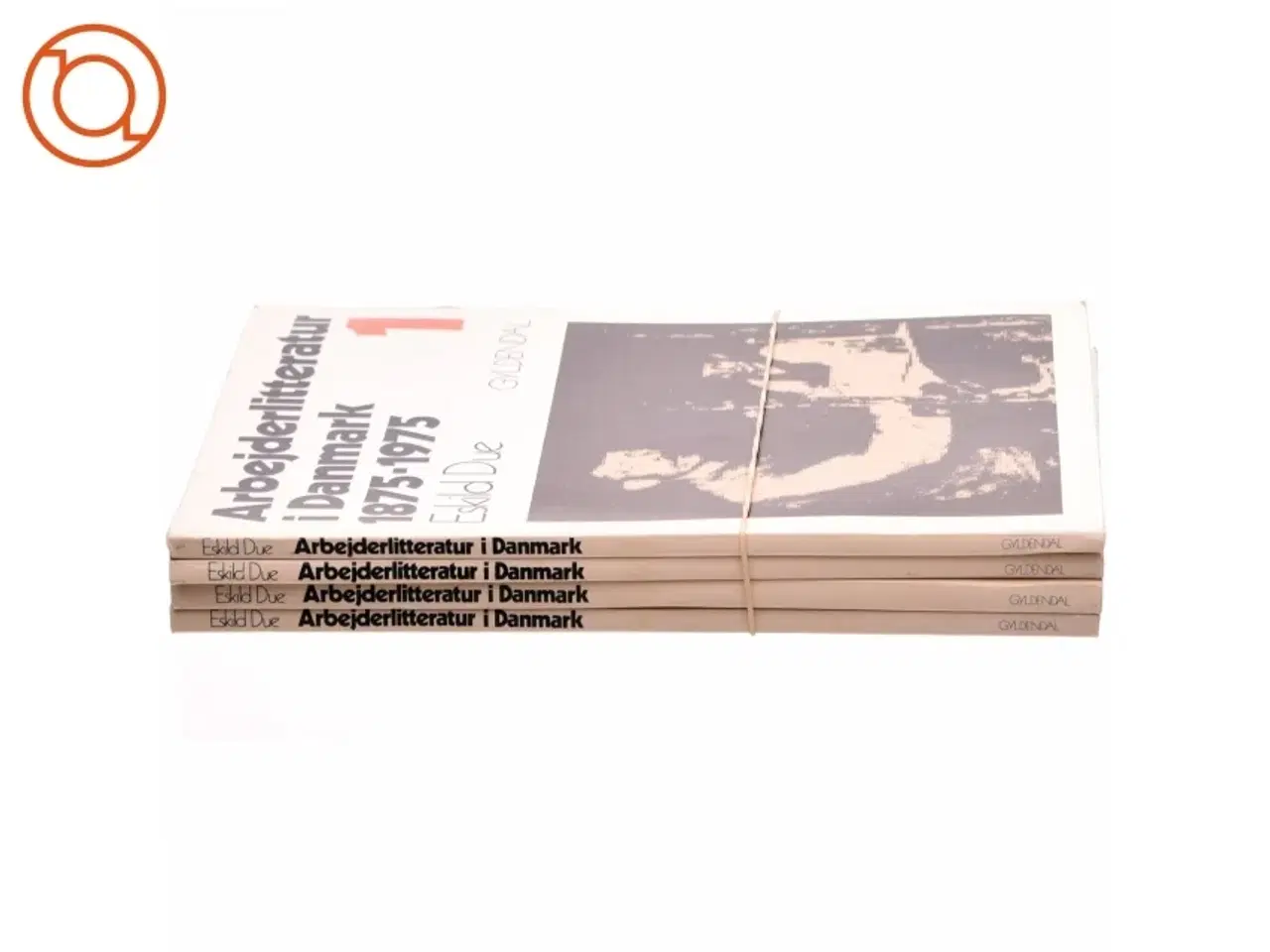 Billede 2 - Arbejderlitteratur i Danmark 1-4 af Eskild Due (bog)