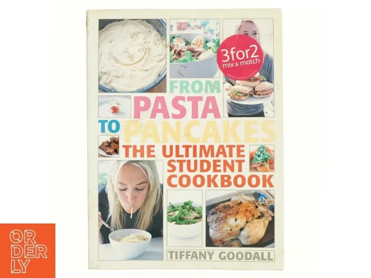 Billede 1 - From Pasta to Pancakes af Tiffany Goodall (Bog)