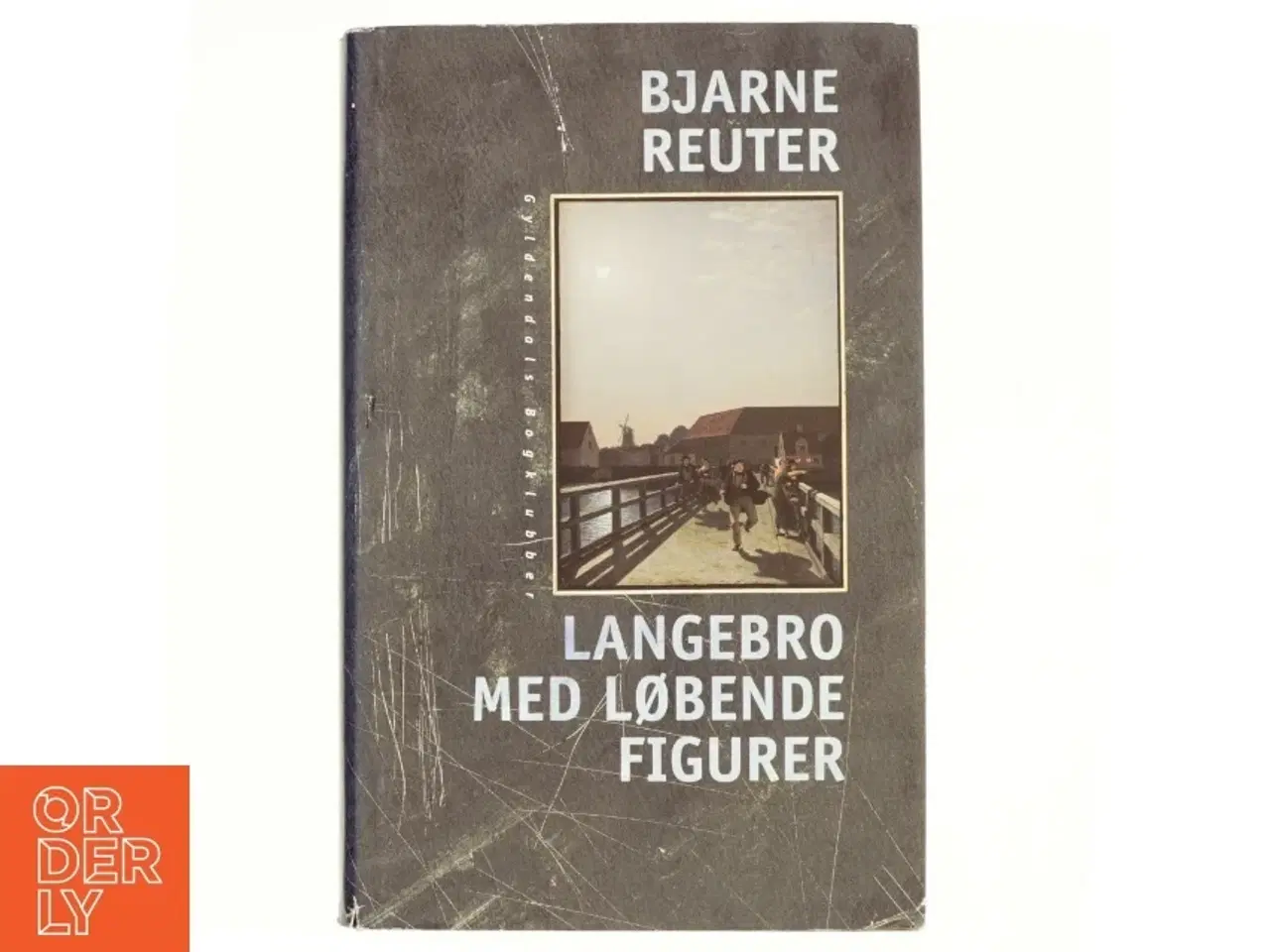 Billede 1 - Langebro med løbende figurer af Bjarne Reuter (Bog)