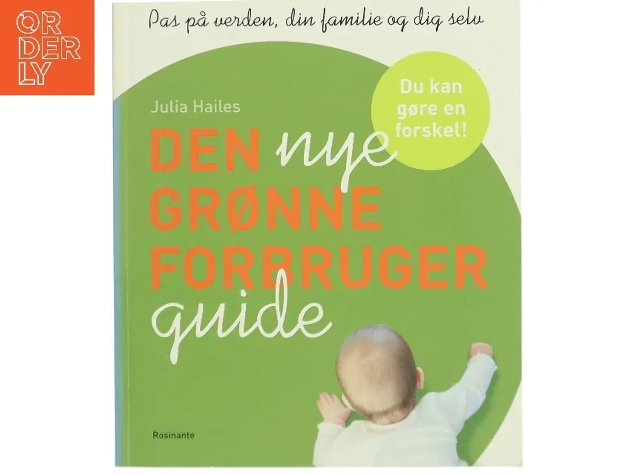 Billede 1 - Den nye grønne forbrugerguide af Julia Hailes (Bog)