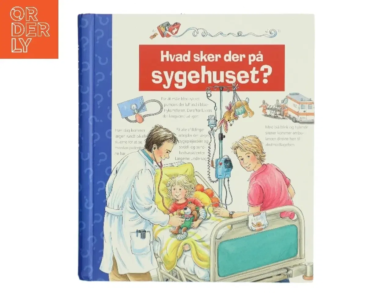 Billede 1 - Hvad sker der på sygehuset? af Andrea Erne (Bog)