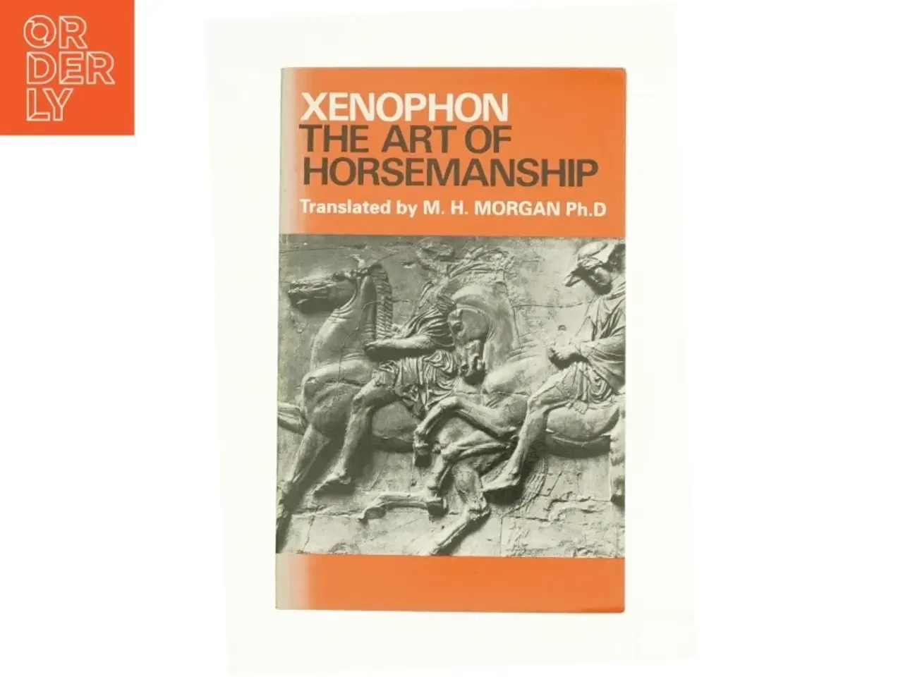 Billede 1 - The Art of Horsemanship af Xenophon (Bog)
