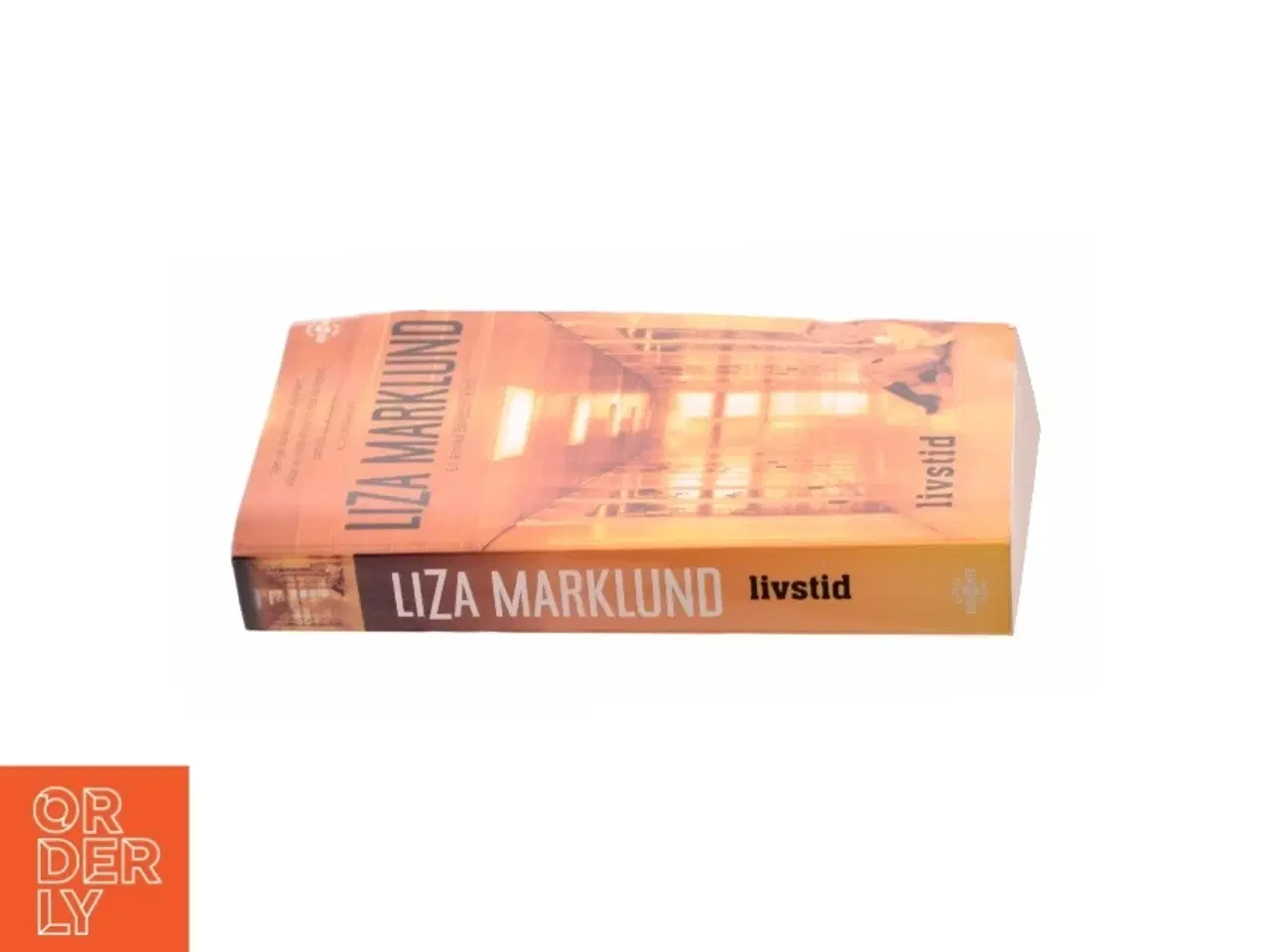 Billede 2 - Livstid af Liza Marklund (Bog)