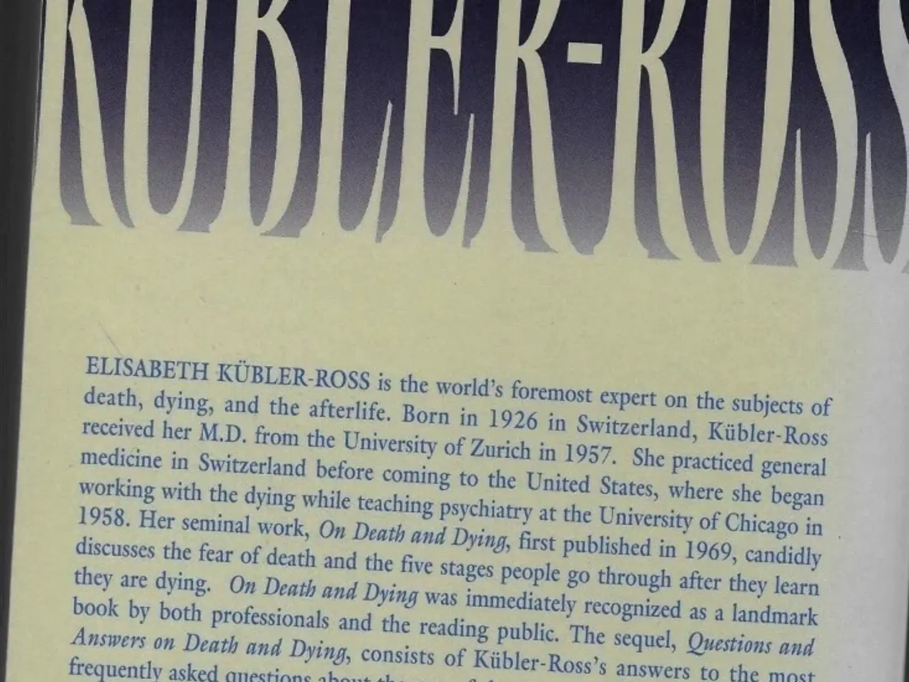 Billede 2 - On Death & Dying, Q & A on Death and Dying Kubler