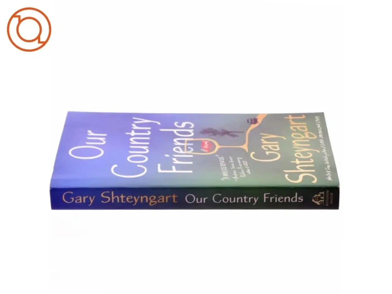Billede 2 - Our Country Friends af Gary Shteyngart (Bog)