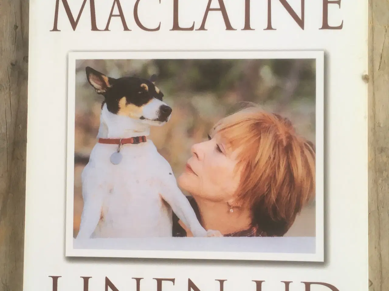 Billede 1 - Linen ud, Shirley Maclaine – personlig udvikling