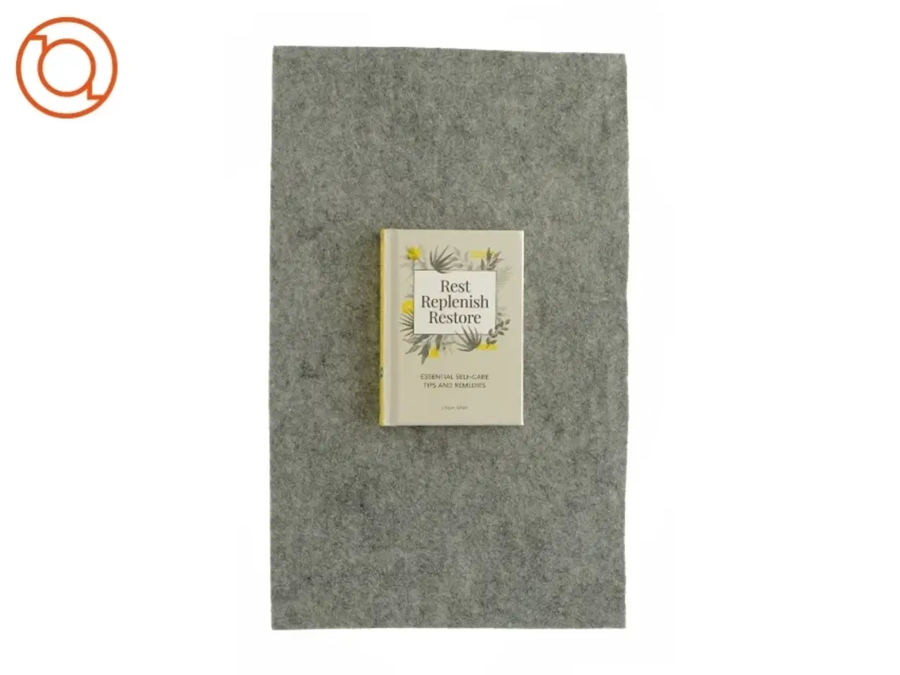 Billede 1 - Rest replenish restore af Linda Gray (bog)