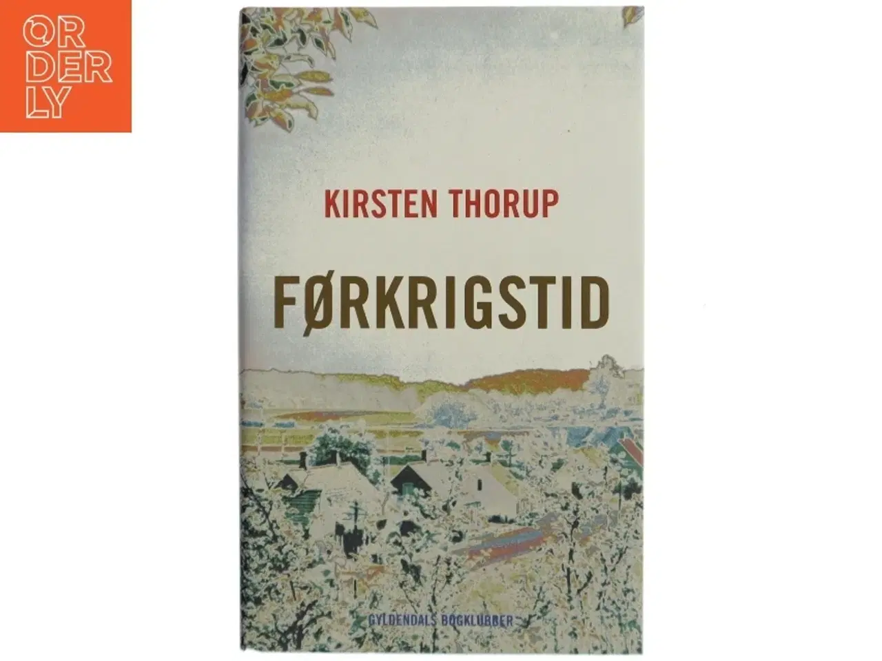 Billede 1 - Førkrigstid af Kirsten Thorup (Bog)