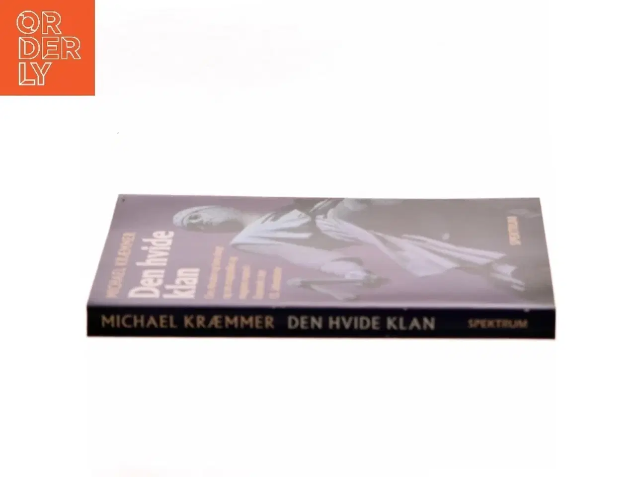 Billede 2 - Den hvide klan af Michael Kræmmer (Bog)