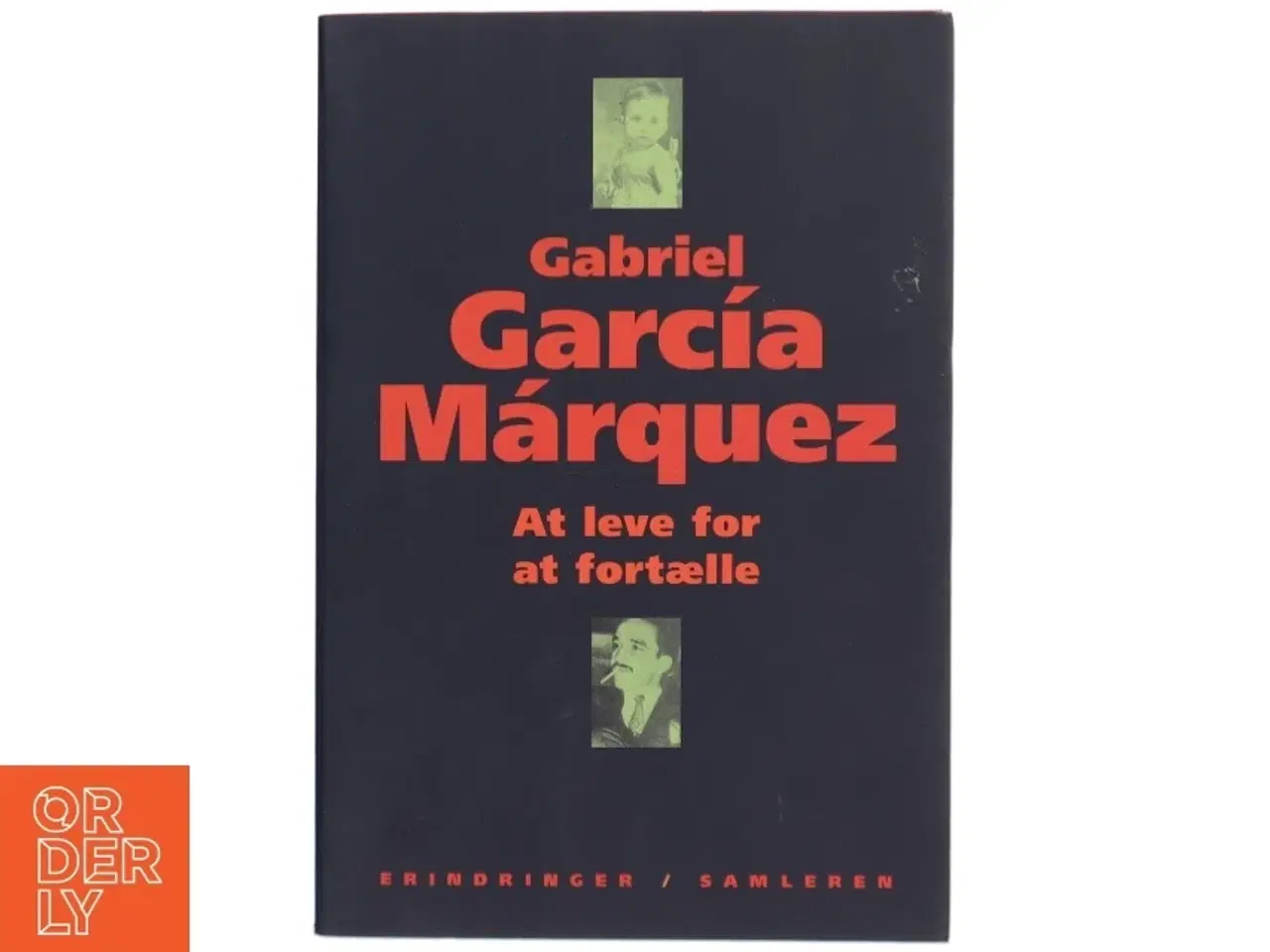 Billede 1 - At leve for at fortælle af Gabriel García Márquez (Bog)