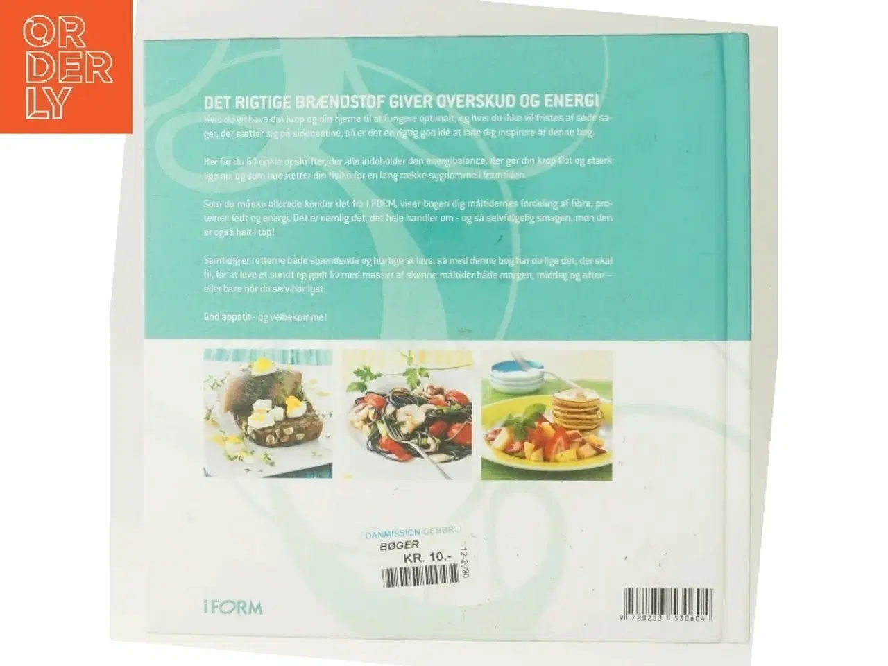 Billede 3 - Sund mad hele dagen : de bedste opskrifter fra I form af Pia Beltoft Nielsen (Bog)