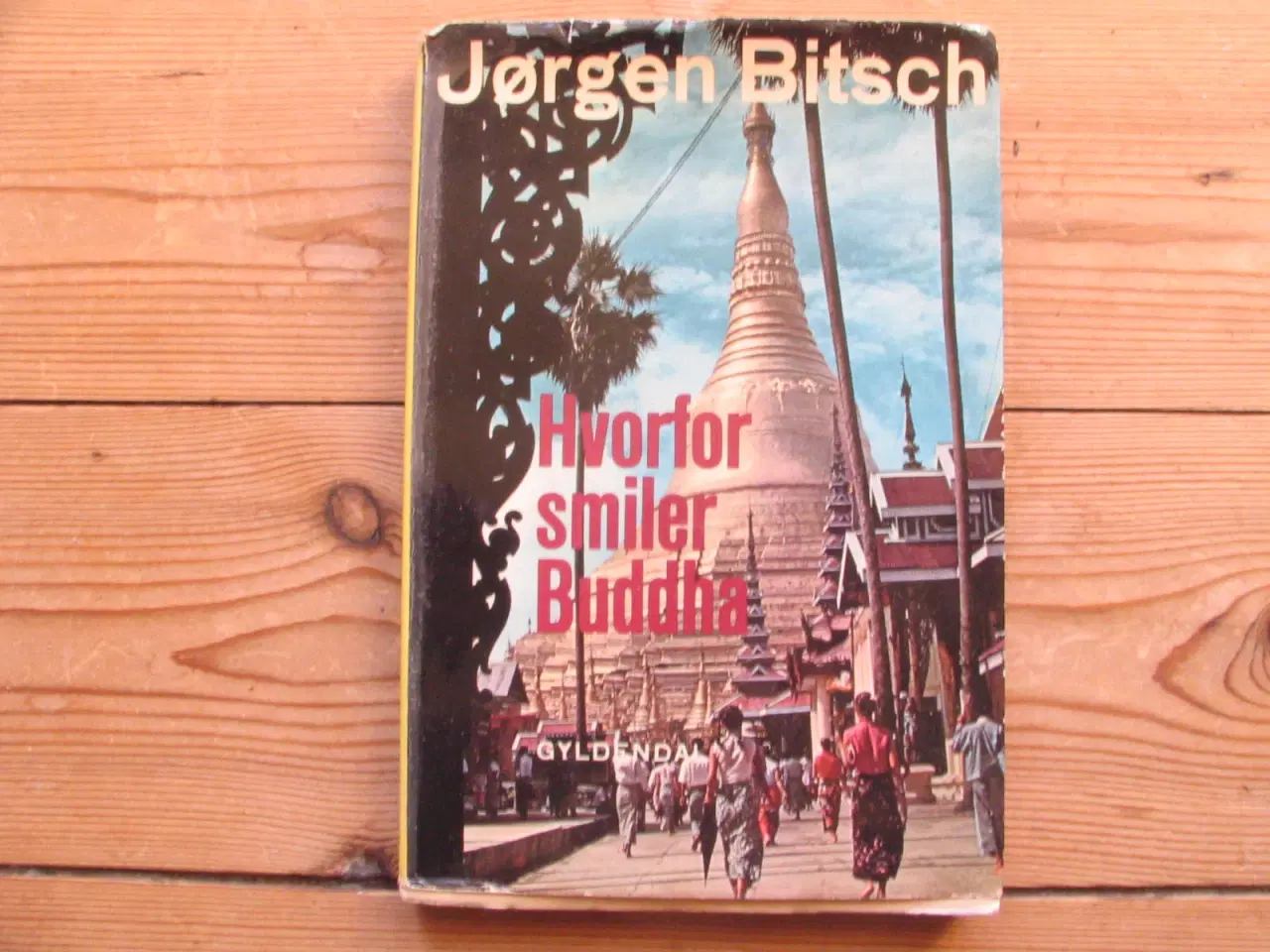 Billede 1 - Jørgen Bitsch (1922-2005). Hvorfor smiler Buddha