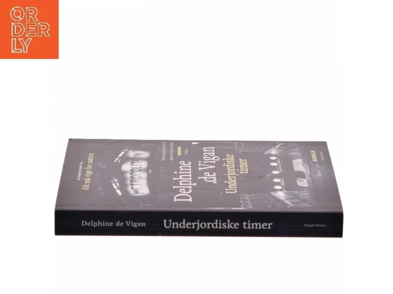 Billede 2 - Underjordiske timer : roman af Delphine de Vigan (Bog)