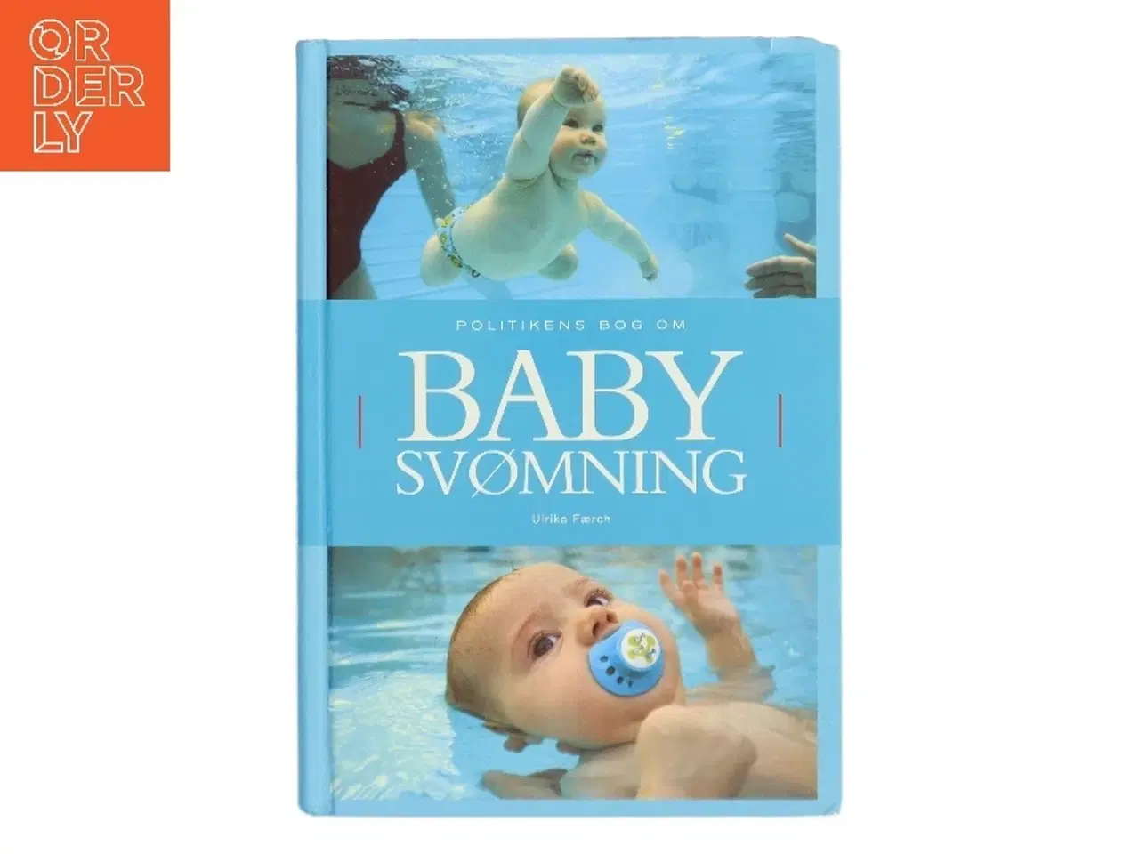 Billede 1 - Politikens bog om babysvømning af Ulrika Færch (Bog)