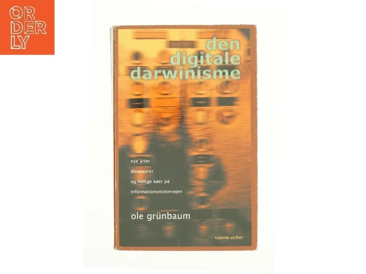 Billede 1 - Den digitale darwinisme af Ole Grünbaum