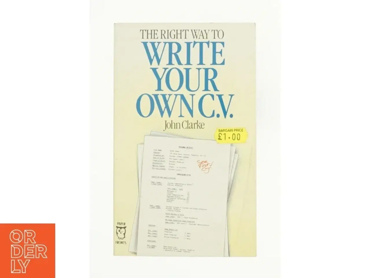 Billede 1 - Right Way to Write Your Own CV af John Clarke (Bog)